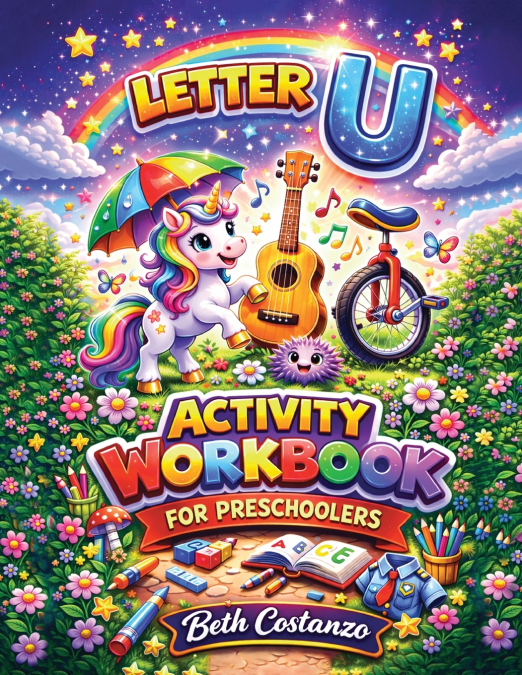 Letter U Activity Workbook - For Preschoolers