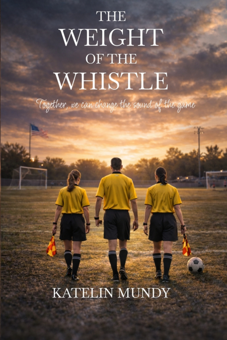 The Weight of the Whistle
