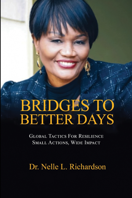 Bridges to Better Days