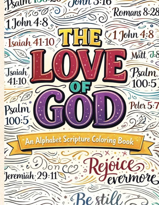 The Love Of God Coloring Book