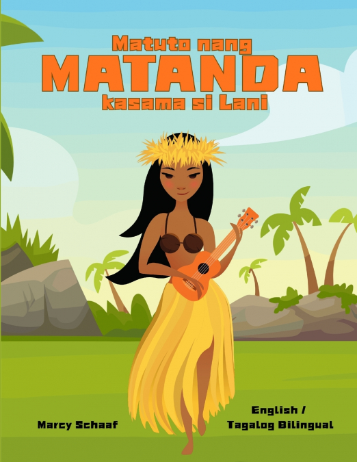 Matuto nang MATANDA  kasama si Lani (Tagalog / English Bilingual) Learn to KAHIKO with Lani