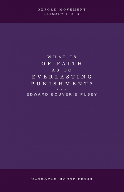 What is of Faith as to Everlasting Punishment?