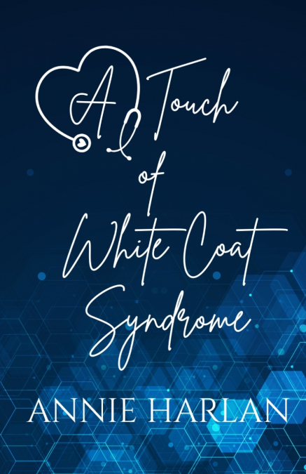 A Touch of White Coat Syndrome