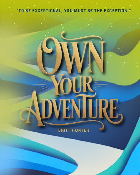 Own Your Adventure