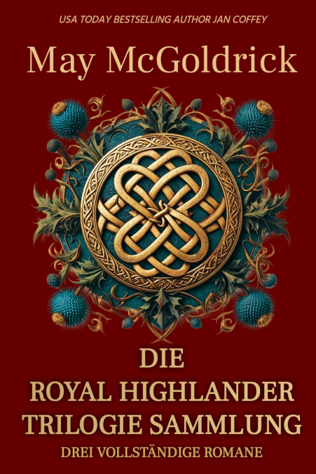 Die Royal Highlander Trilogie Sammlung