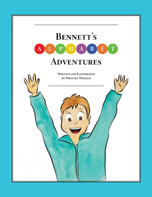 Bennett’s Alphabet Adventures