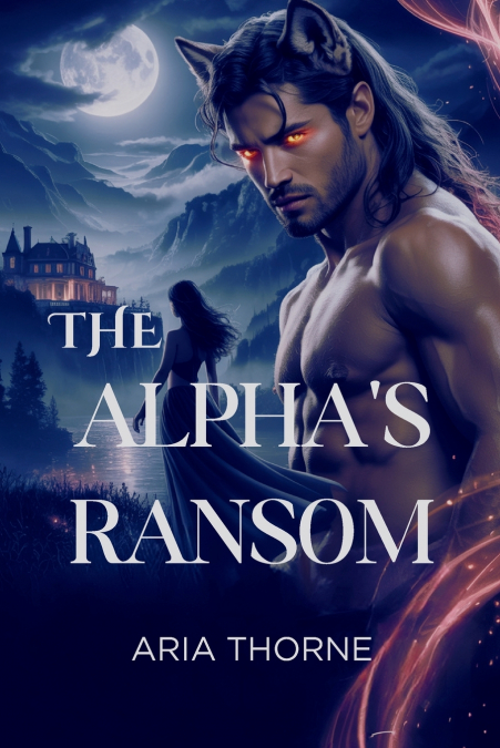 The Alpha’s Ransom
