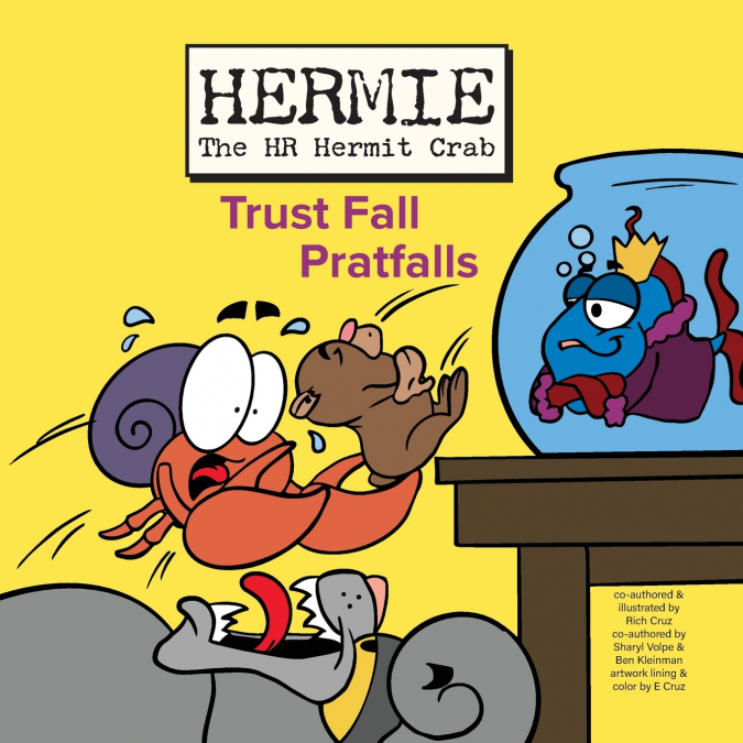 Hermie the HR Hermit Crab, Book 3