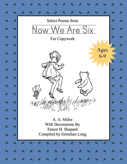 Select Poems from 'Now We Are Six' for Copywork
