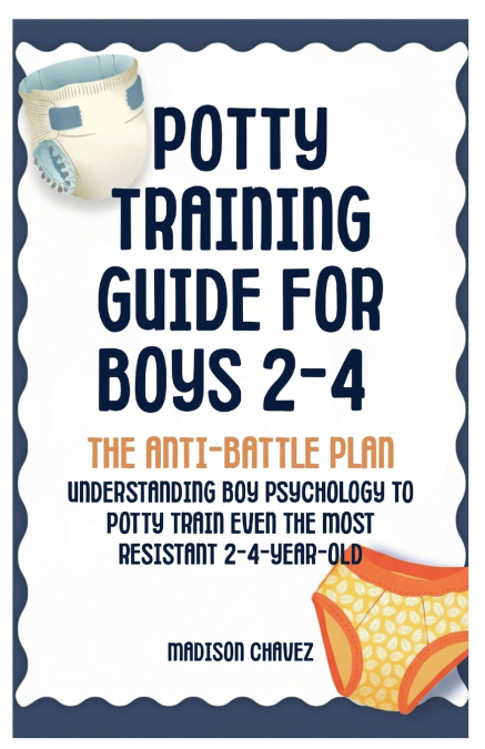 Potty Training Guide For Boys 2-4