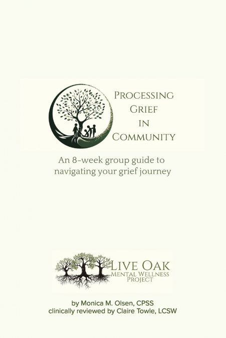 Processing Grief in Community