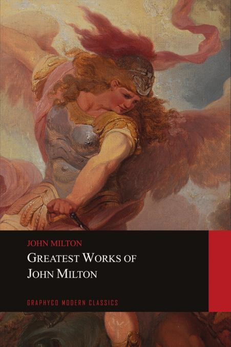 Greatest Works of John Milton
