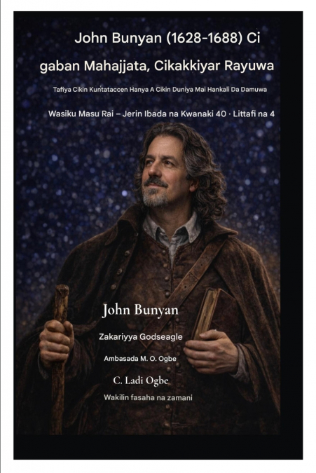 John Bunyan (1628-1688)  Ci gaban Mahajjata, Cikakkiyar Rayuwa