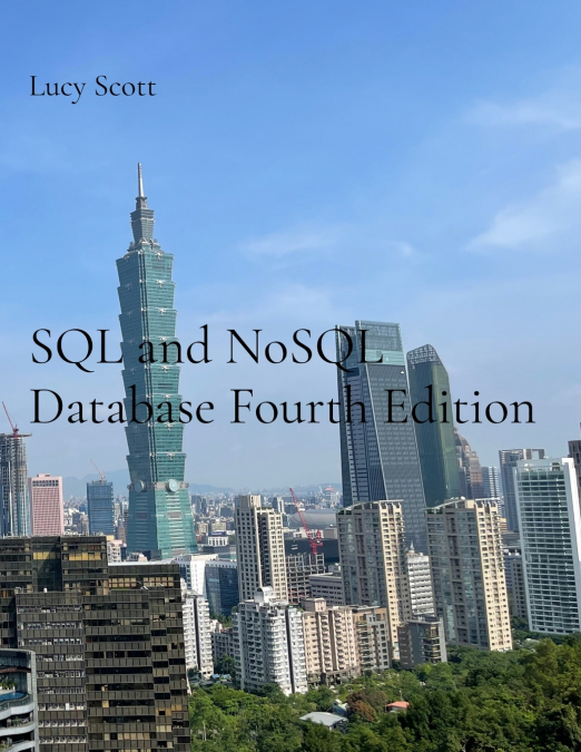 SQL and NoSQL Database Fourth Edition