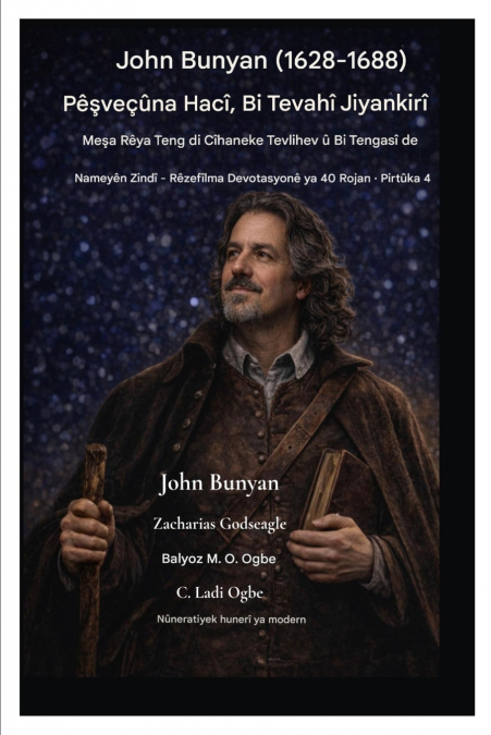 John Bunyan (1628-1688)  Pêşveçûna Hacî, Bi Tevahî Jiyankirî