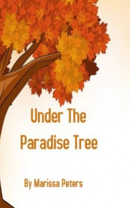 Under the Paradise Tree