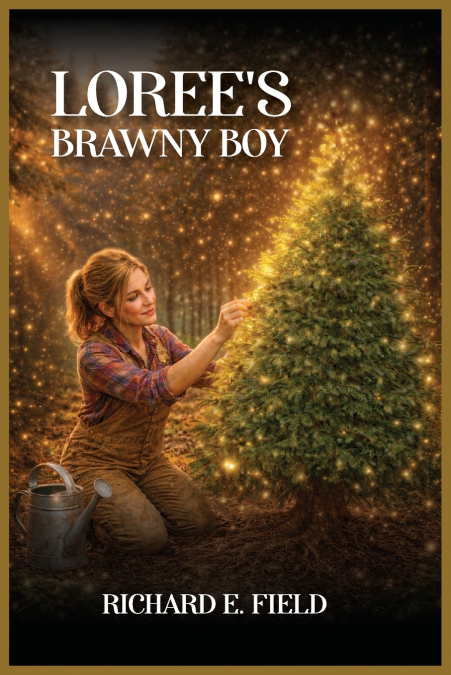 LOREE’S BRAWNY BOY