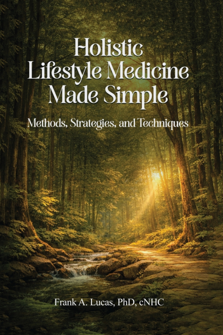 Holistic Lifestyle Medicine Made Simple