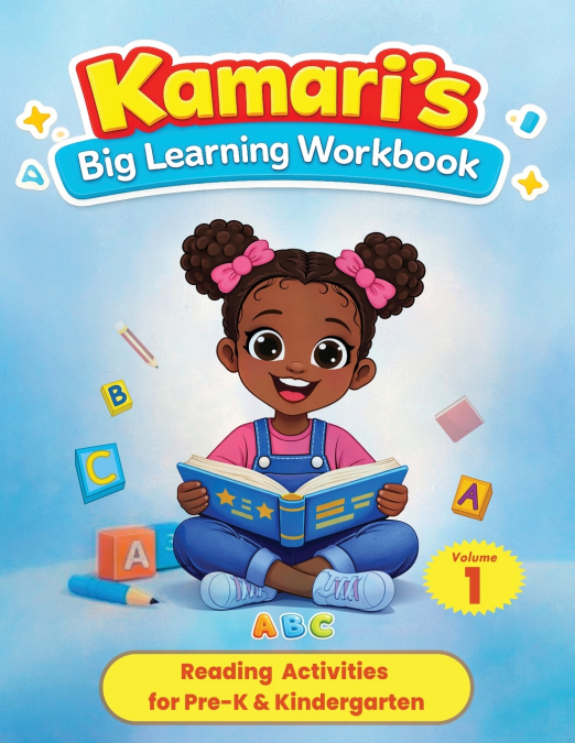 Kamari’s Big Learning Workbook Volume 1 Reading