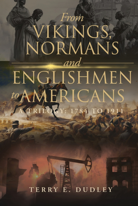 From Vikings, Normans and Englishmen to Americans