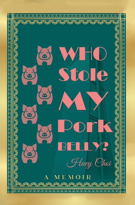 Who Stole My Pork Belly?