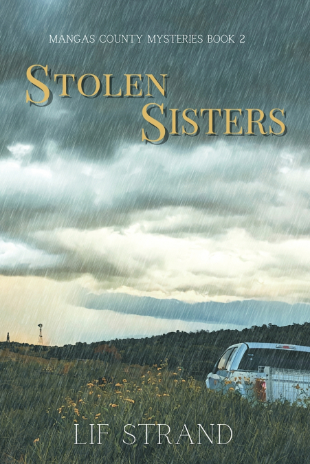 Stolen Sisters (Mangas County Mysteries)