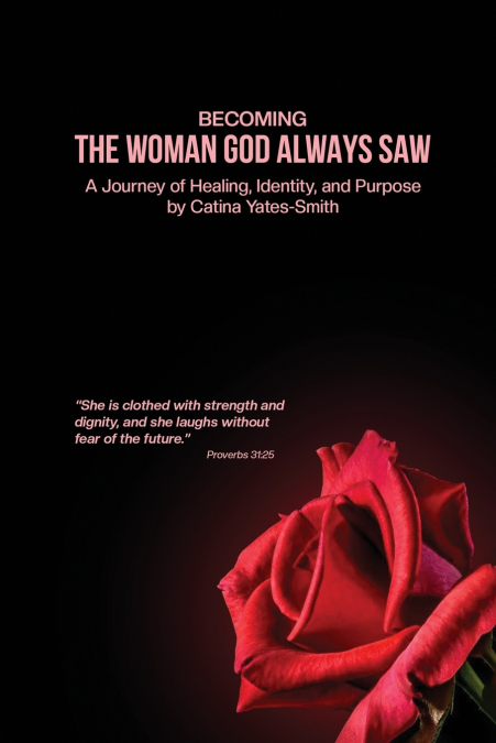 Becoming The Woman God Always Saw