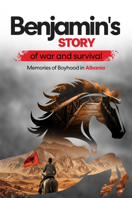 Benjamin’s Story of War and Survival
