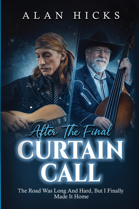 After The Final Curtain Call