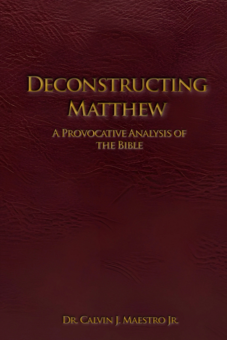 DECONSTRUCTING MATTHEW
