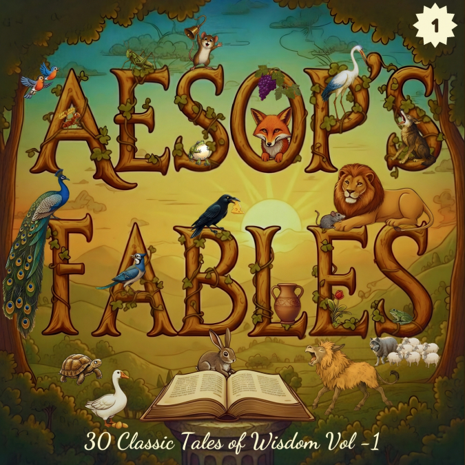 Aesop’s Fables Volume 1