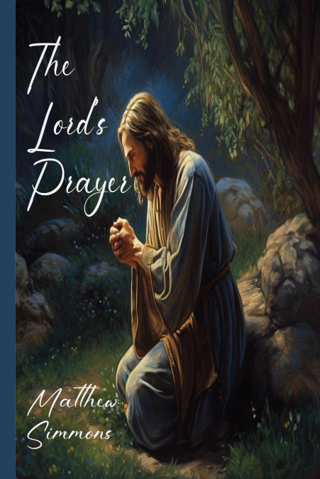 The Lord’s Prayer