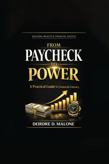 From Paycheck To Power