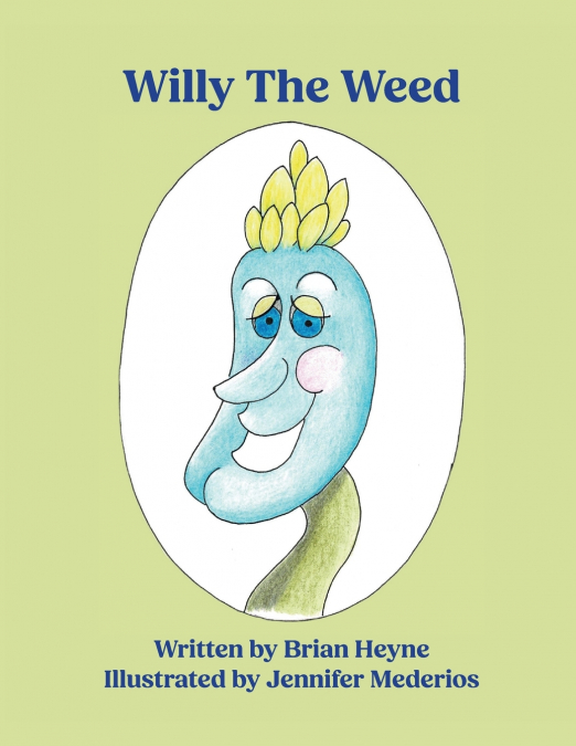 Willy The Weed