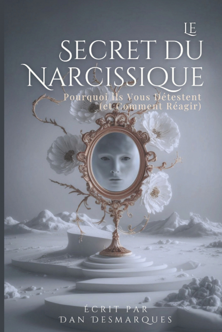 Le Secret du Narcissique