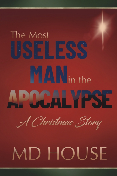 The Most Useless Man in the Apocalypse