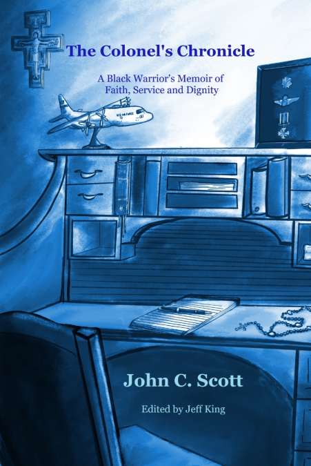 THE COLONEL’S CHRONICLE