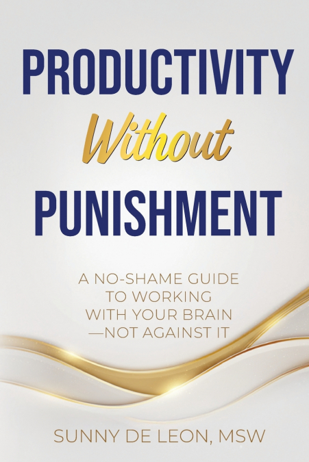 Productivity Without Punishment
