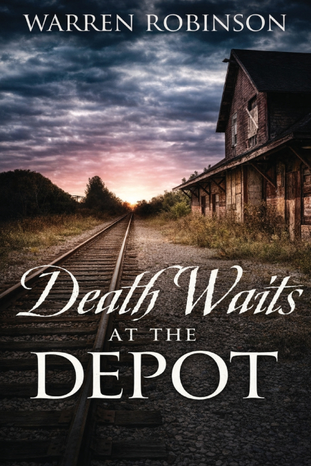 Death Waits at the Depot