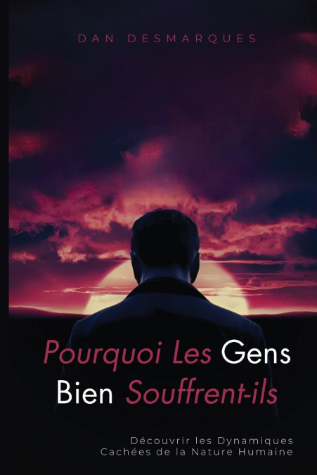 Pourquoi Les Gens Bien Souffrent-ils ?