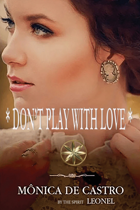 Don’t Play  With Love