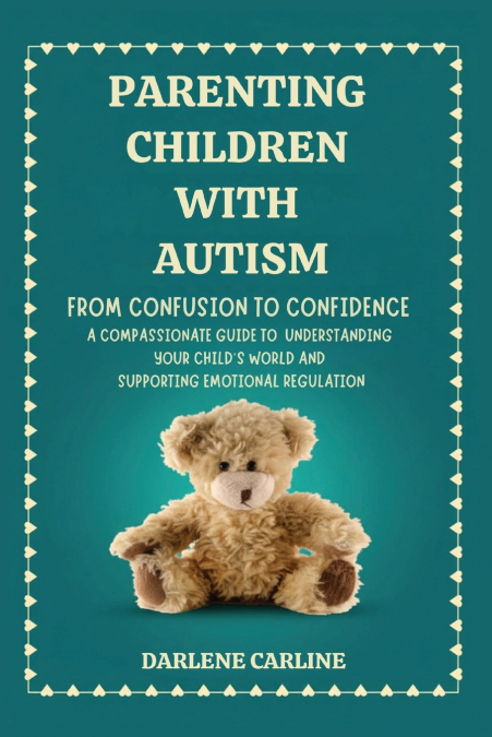 Parenting Children With Autism