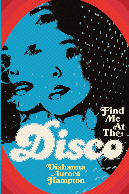 Find Me At The Disco