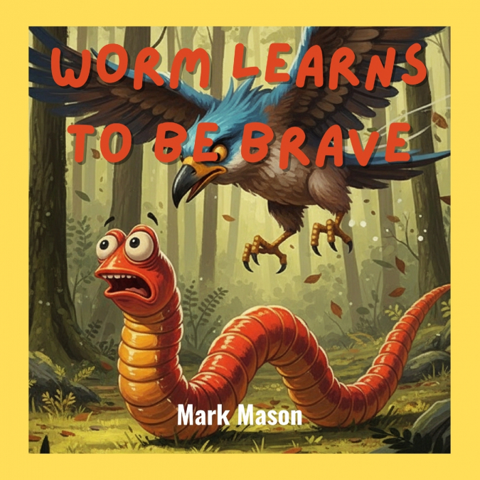 Worm Learns to Be Brave