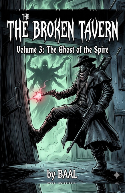 The Broken Tavern. Volume 3