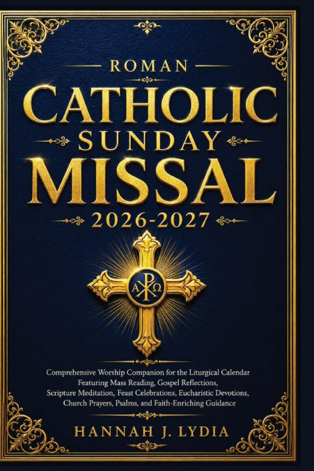 ROMAN CATHOLIC SUNDAY MISSAL 2026-2027