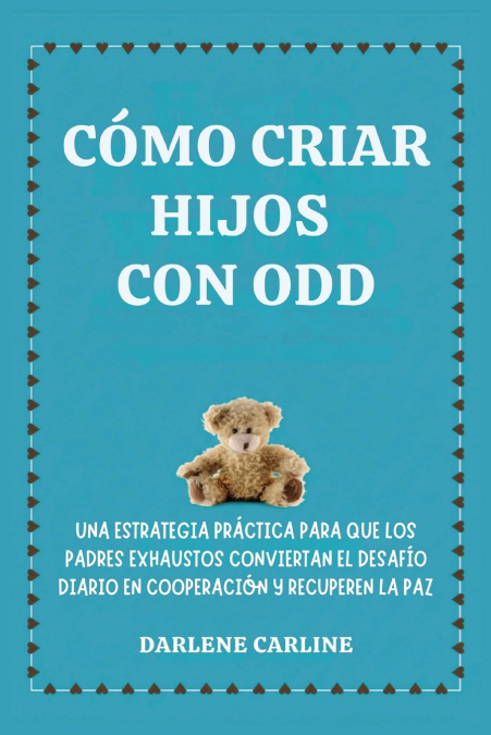 Cómo Criar Hijos Con odd