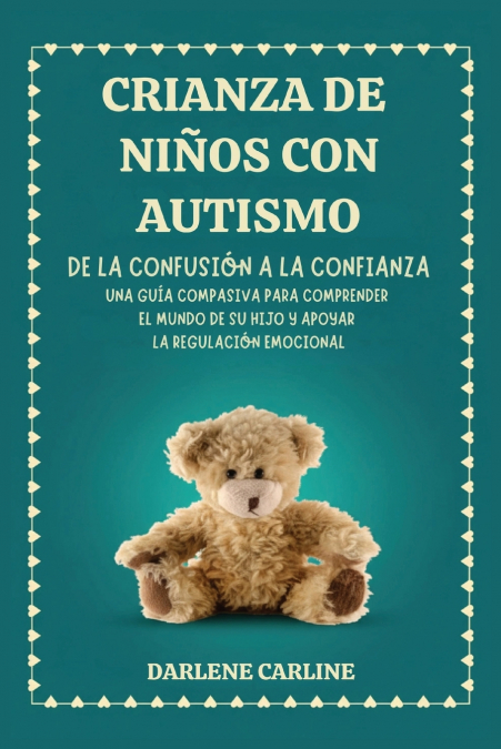 Crianza De Niños Con Autismo