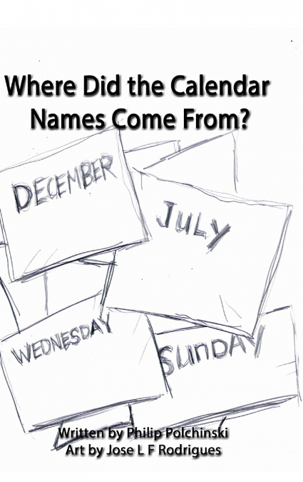 Where Did the Calendar Names Come From?