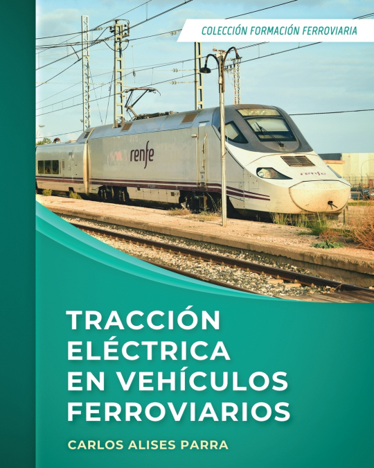Tracción eléctrica en vehículos ferroviarios